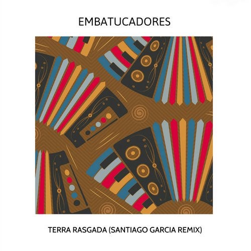 Embatucadores – Terra Rasgada (Santiago Garcia Remix) [MBR349]